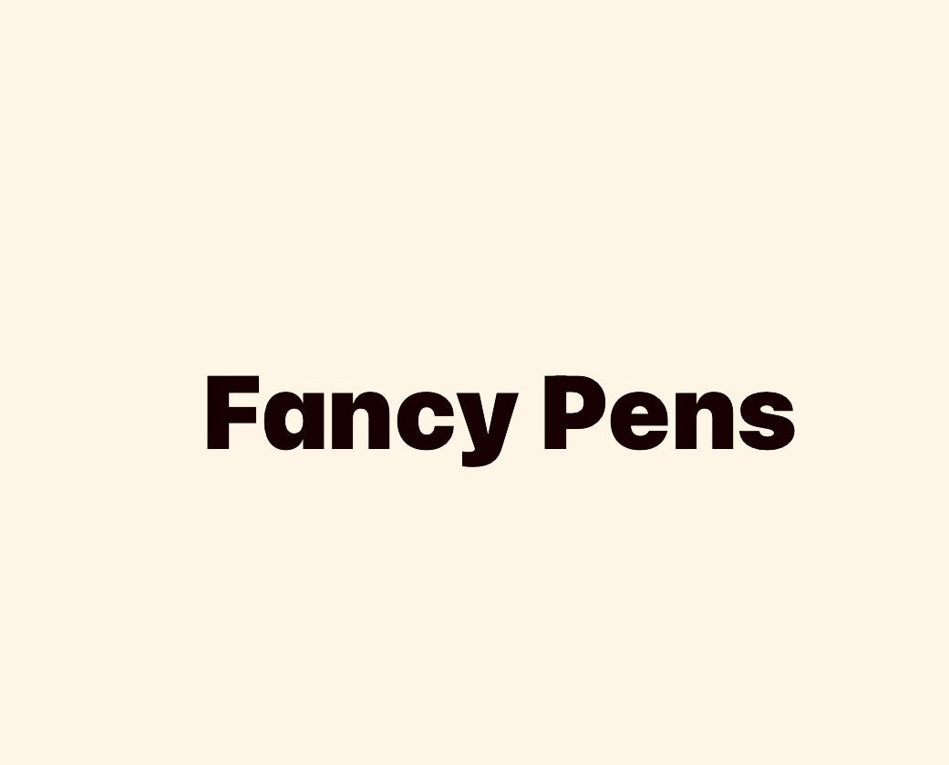 Fancy pens